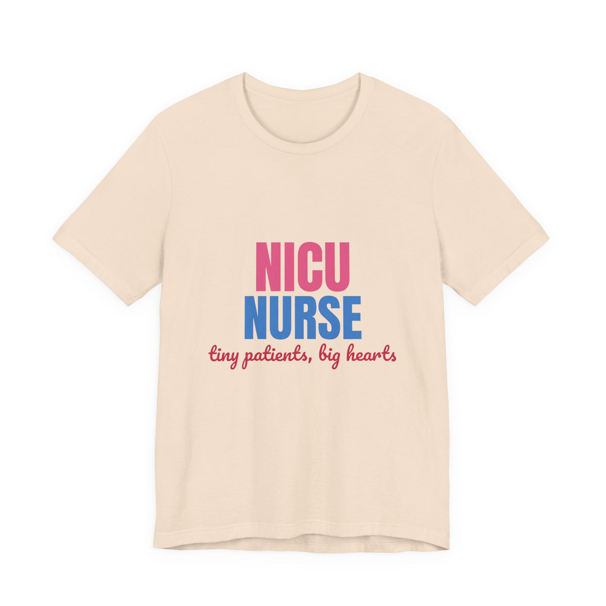 NICU Nurse Tiny Patients Big Hearts Shirt, NICU Nurse T-Shirt, Neonatal Nurse Gift