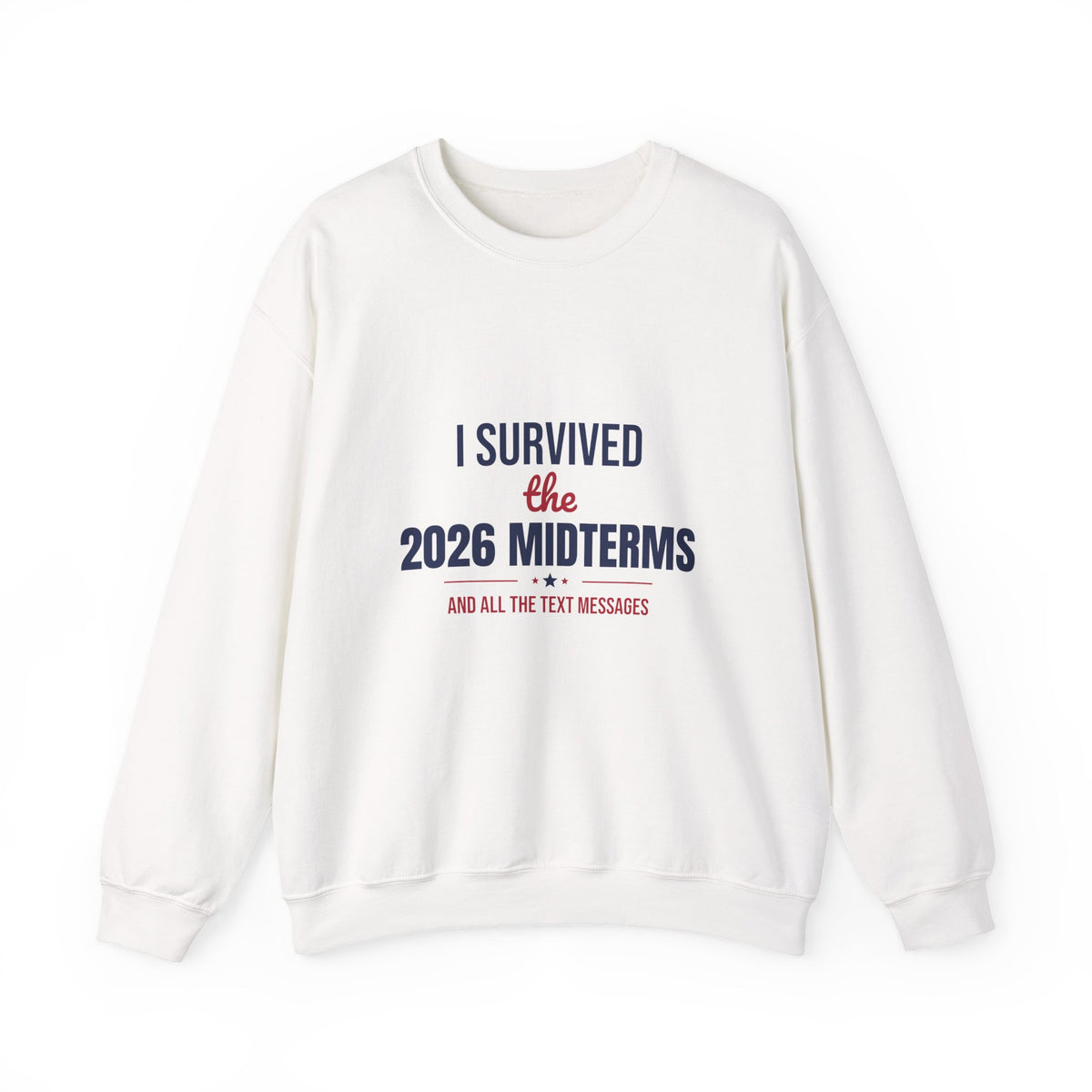 I Survived the 2026 Midterms Sweatshirt, Funny Election Crewneck, Midterms 2026