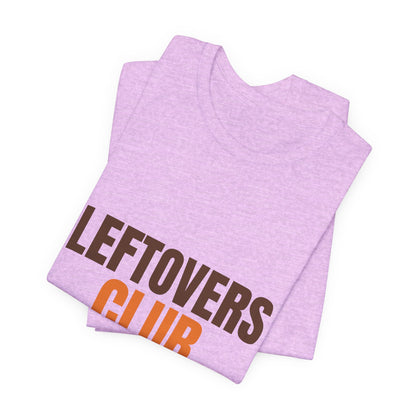 Leftovers Club Members Eat at Midnight Shirt, Leftovers Club Funny Thanksgiving T-Shirt