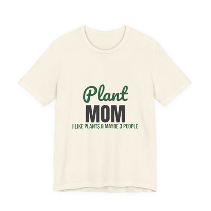 Plant Mom Shirt