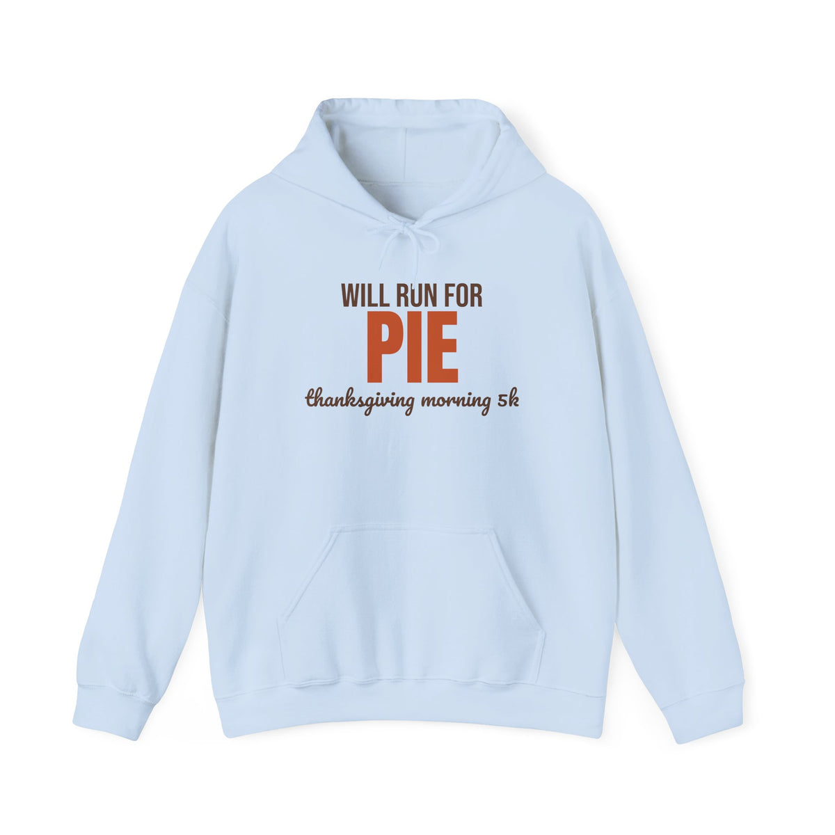 Will Run for Pie Thanksgiving Morning 5K Hoodie, Thanksgiving Run Hoodie