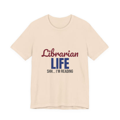 Librarian Life Shh I'm Reading Shirt