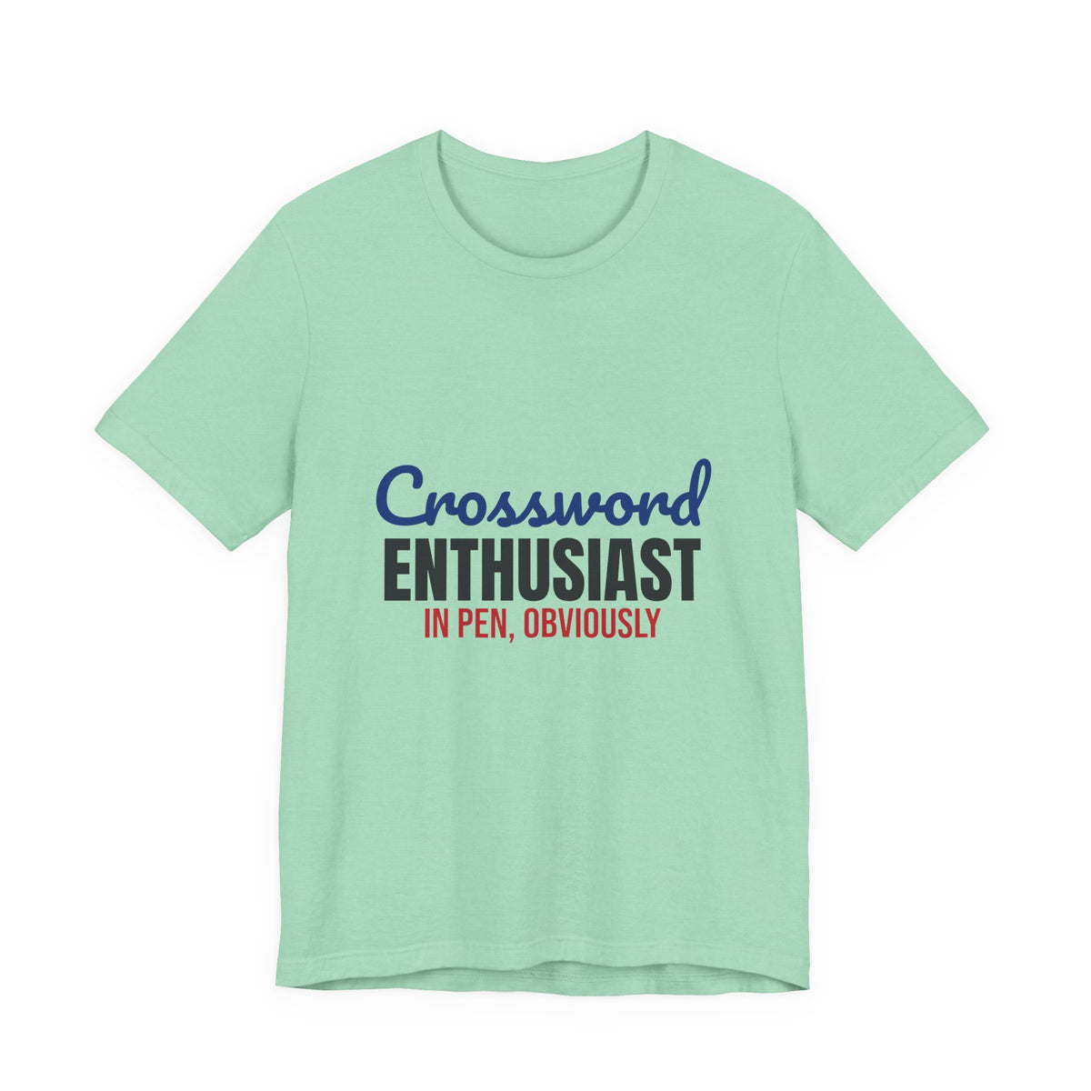 Crossword Enthusiast In Pen Obviously Shirt, Crossword Enthusiast T-Shirt, Puzzle Lover Gift