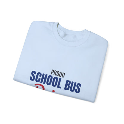 Proud School Bus Driver Sweatshirt, School Bus Driver Crewneck Sweatshirt