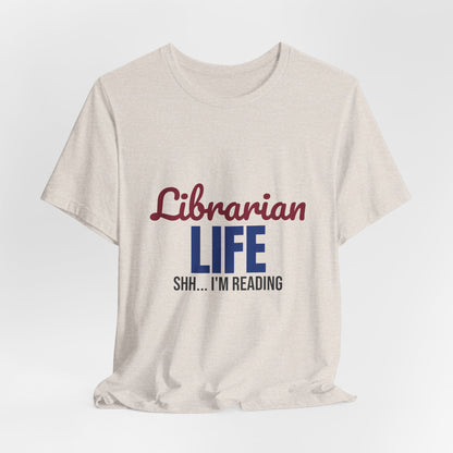 Librarian Life Shh I'm Reading Shirt, Librarian T-Shirt, Book Lover Gift