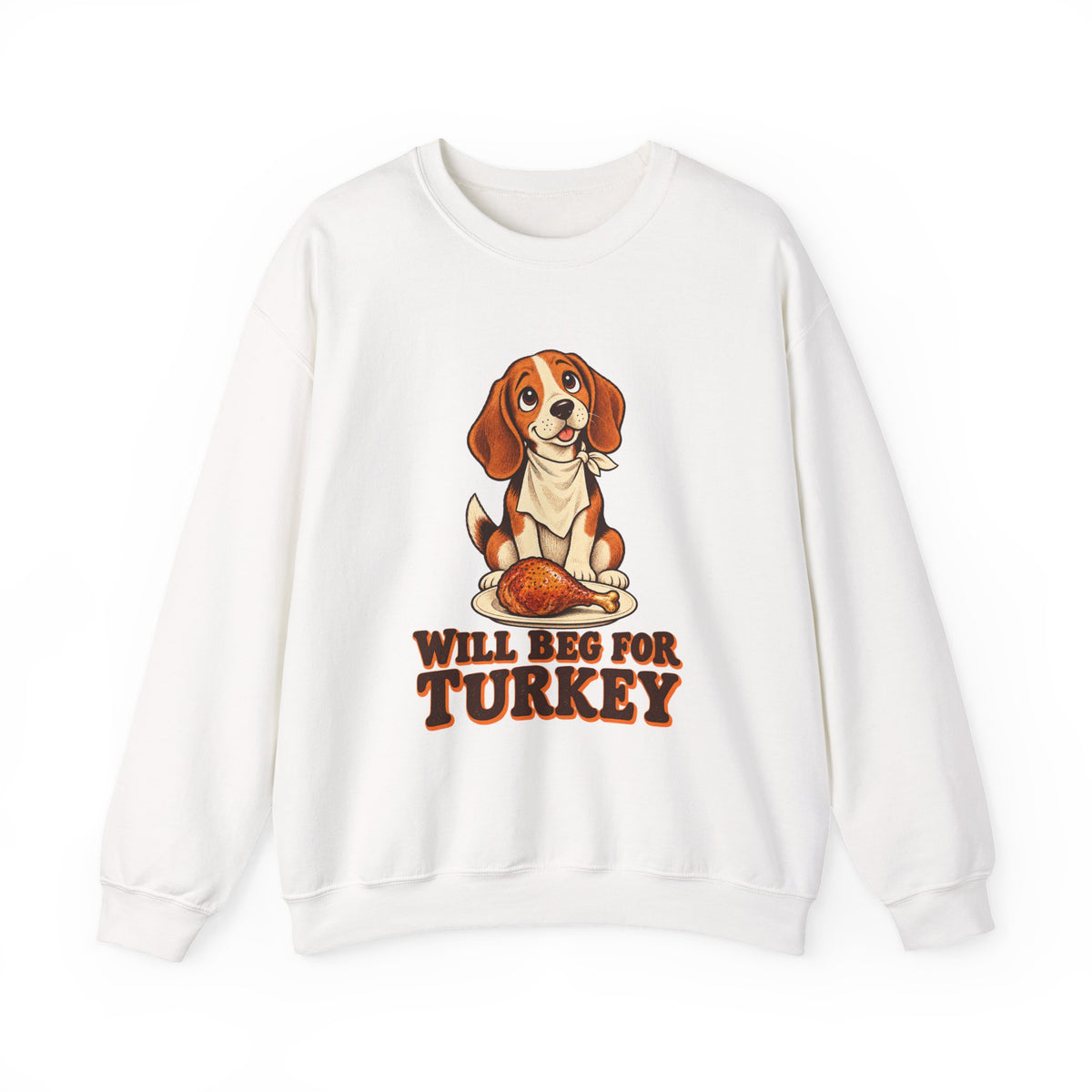 Will Beg for Turkey Beagle Thanksgiving Sweatshirt, Dog Thanksgiving Crewneck Sweatshirt