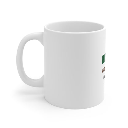 Hike More Worry Less Mug, Hike More Worry Less Mug 11oz