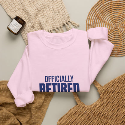 Officially Retired Time to Relax Sweatshirt, Retirement Crewneck, Retirement Gift