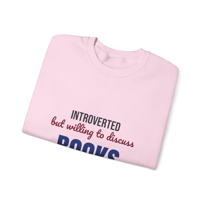 Introverted But Willing to Discuss Books Sweatshirt, Introvert Book Lover Crewneck Sweatshirt