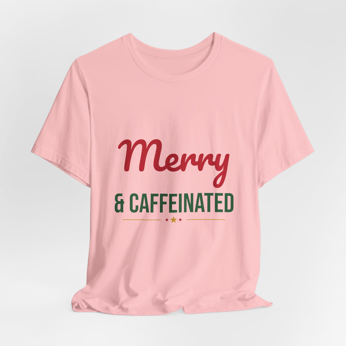 Merry and Caffeinated Shirt, Coffee Lover Christmas T-Shirt