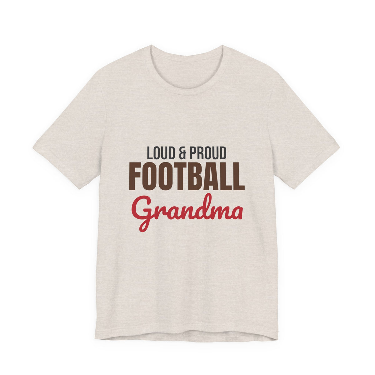 Loud and Proud Football Grandma Shirt, Football Grandma T-Shirt, Game Day Tee