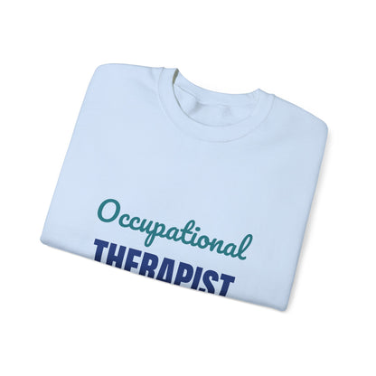Occupational Therapist Helping Hands Every Day Sweatshirt, OT Crewneck Sweatshirt, Occupational Therapy