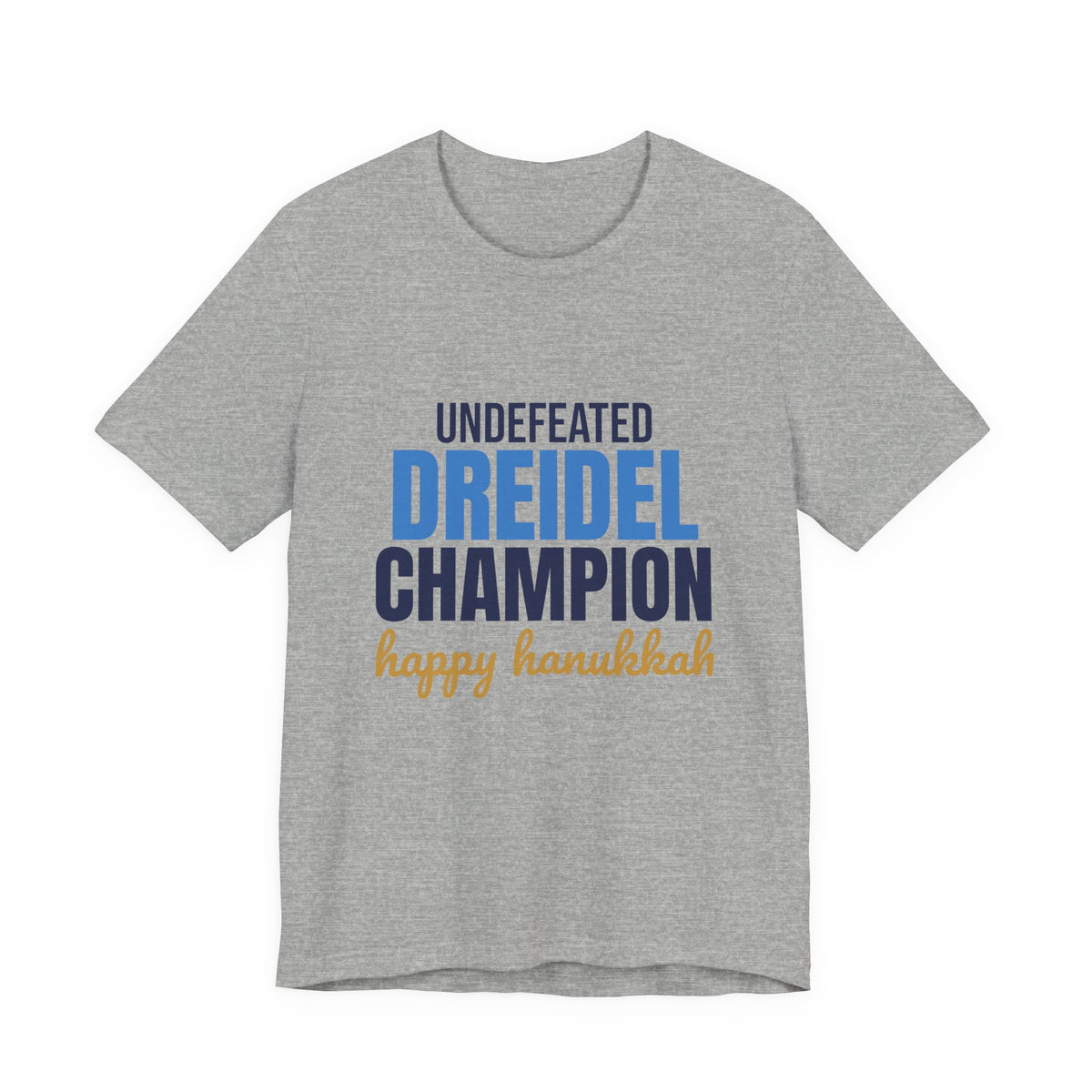 Undefeated Dreidel Champion Happy Hanukkah Shirt, Hanukkah T-Shirt, Hanukkah Gift