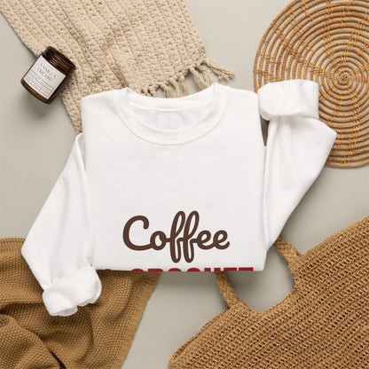 Coffee and Crochet Hooked on Both Sweatshirt, Crochet Crewneck, Yarn Lover Gift