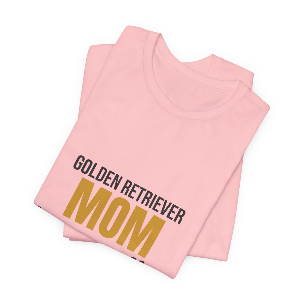 Golden Retriever Mom Fur On Everything Shirt, Golden Retriever Mom T-Shirt, Golden Retriever Lover Gift