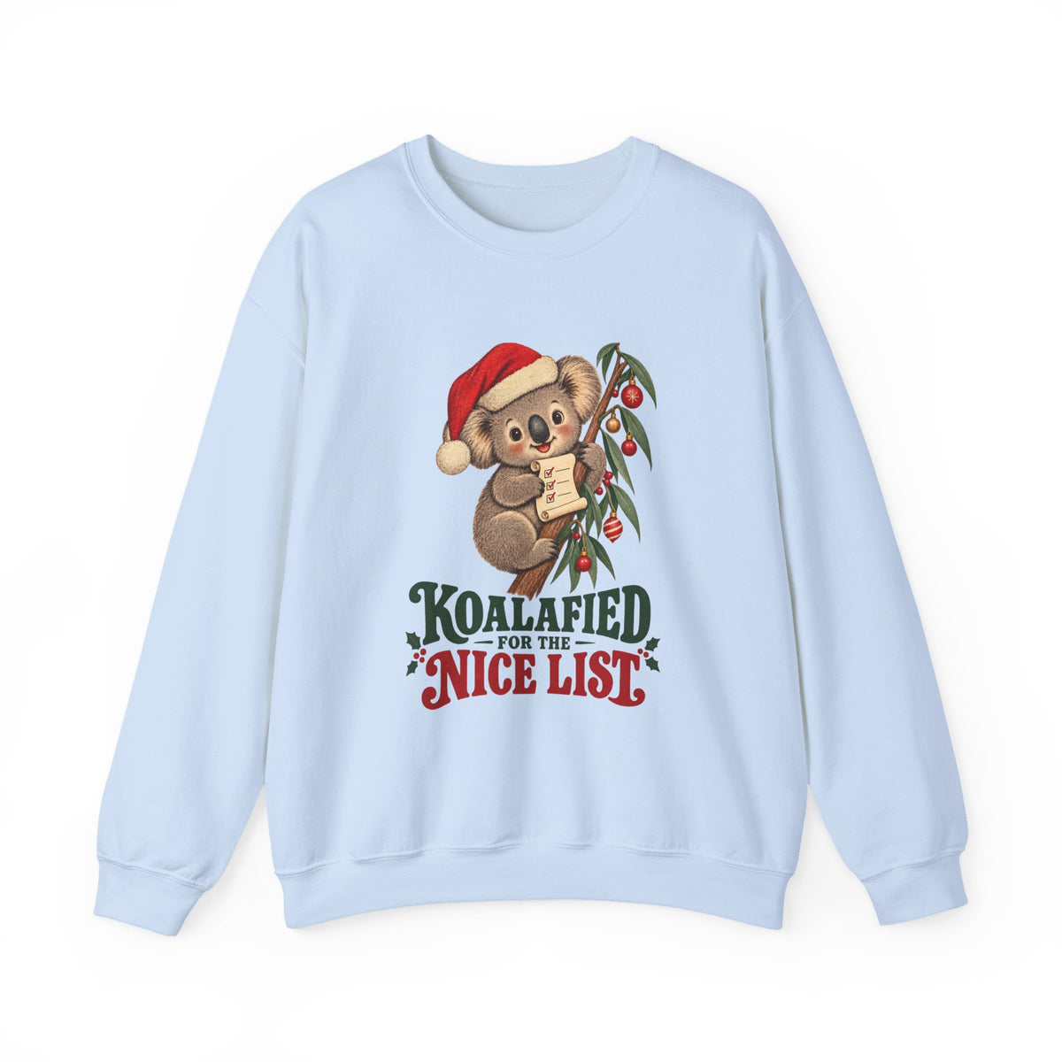 Koalafied for the Nice List Christmas Koala Sweatshirt, Koala Christmas Crewneck Sweatshirt