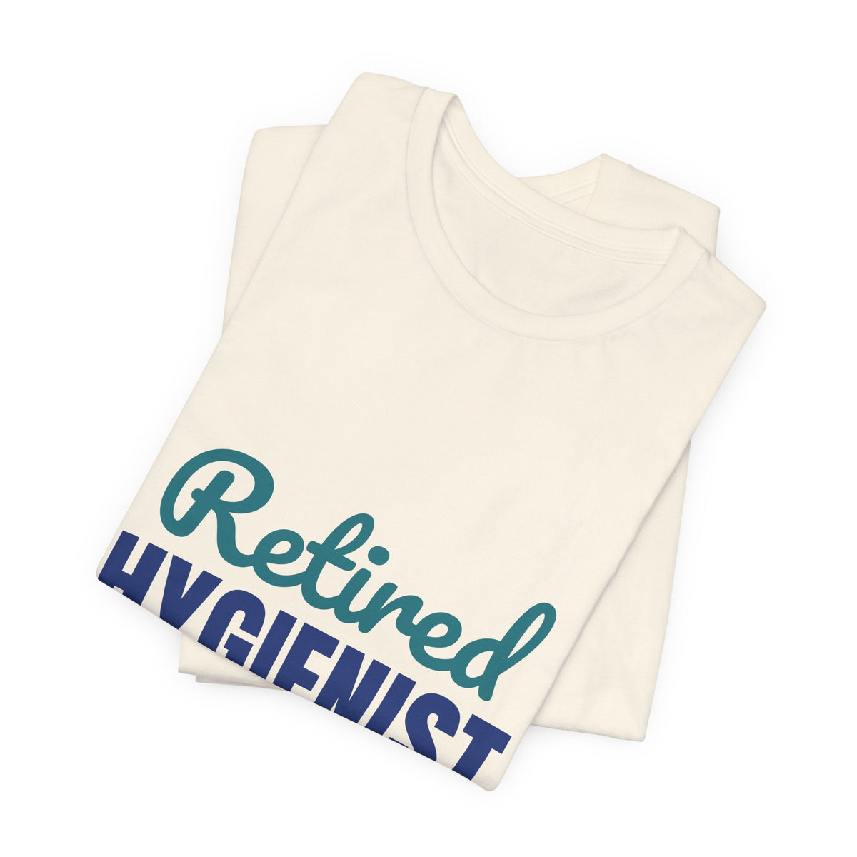 Retired Dental Hygienist Flossed My Last Patient Shirt, Dental Hygienist Retirement T-Shirt, Retired Dental Hygienist Gift