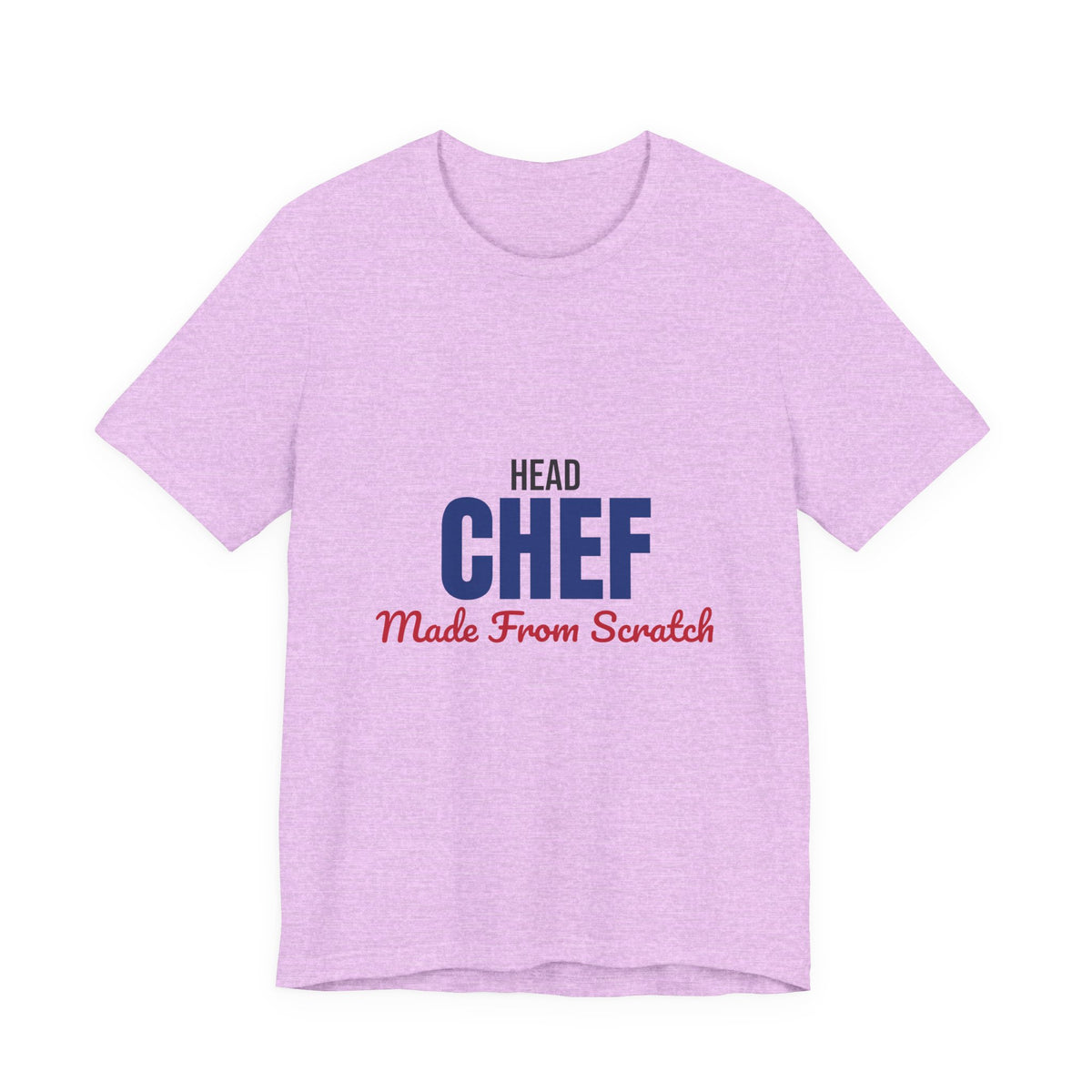 Head Chef Made From Scratch Shirt, Head Chef T-Shirt, Chef Gift