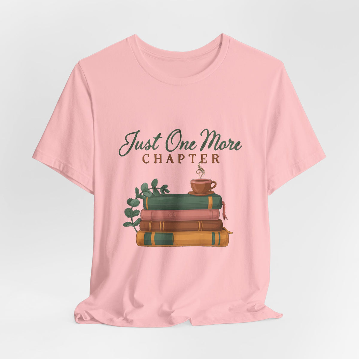 Just One More Chapter Shirt, Book Lover T-Shirt, Bookish Gift for Readers