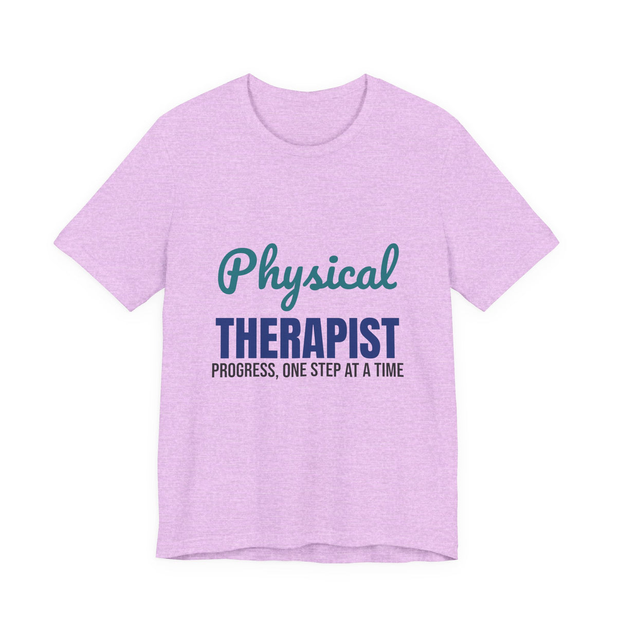 Physical Therapist Progress One Step at a Time Shirt, Physical Therapist T-Shirt, PT Gift
