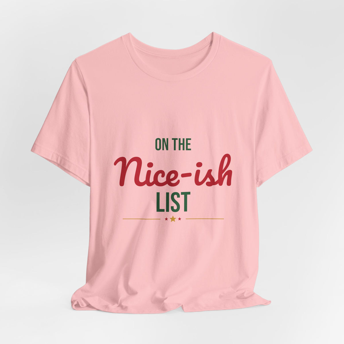 On the Nice-ish List Shirt, Funny Christmas T-Shirt, Naughty or Nice Tee