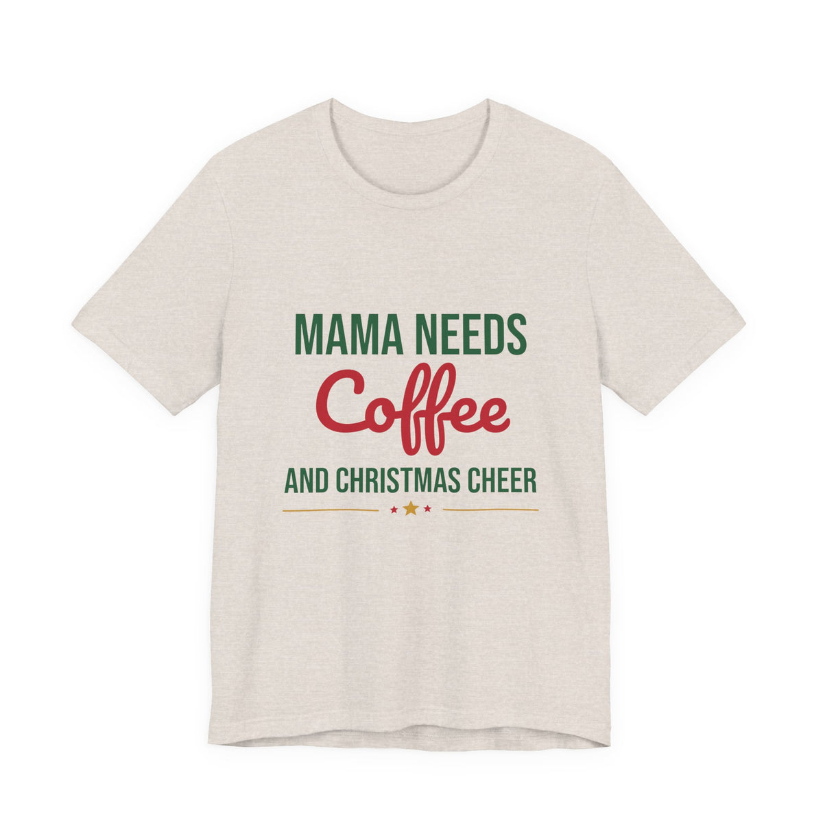 Mama Needs Coffee and Christmas Cheer Shirt, Mom Christmas T-Shirt, Coffee Mom Tee
