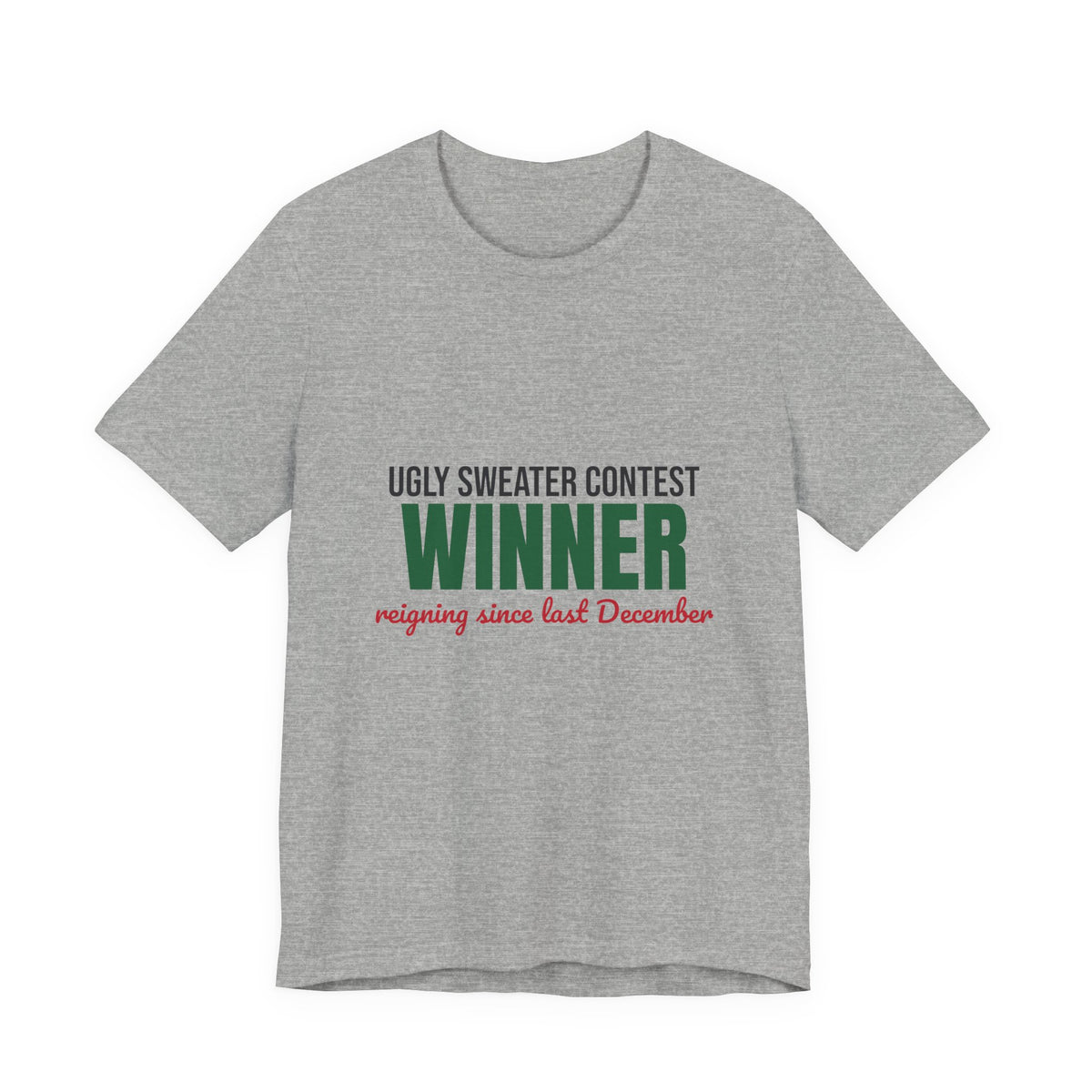Ugly Sweater Contest Winner Shirt, Ugly Sweater Contest Winner Funny Christmas T-Shirt
