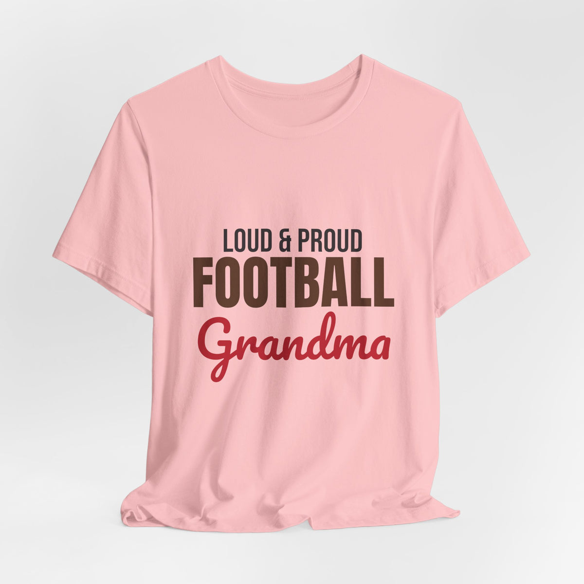 Loud and Proud Football Grandma Shirt, Football Grandma T-Shirt, Game Day Tee