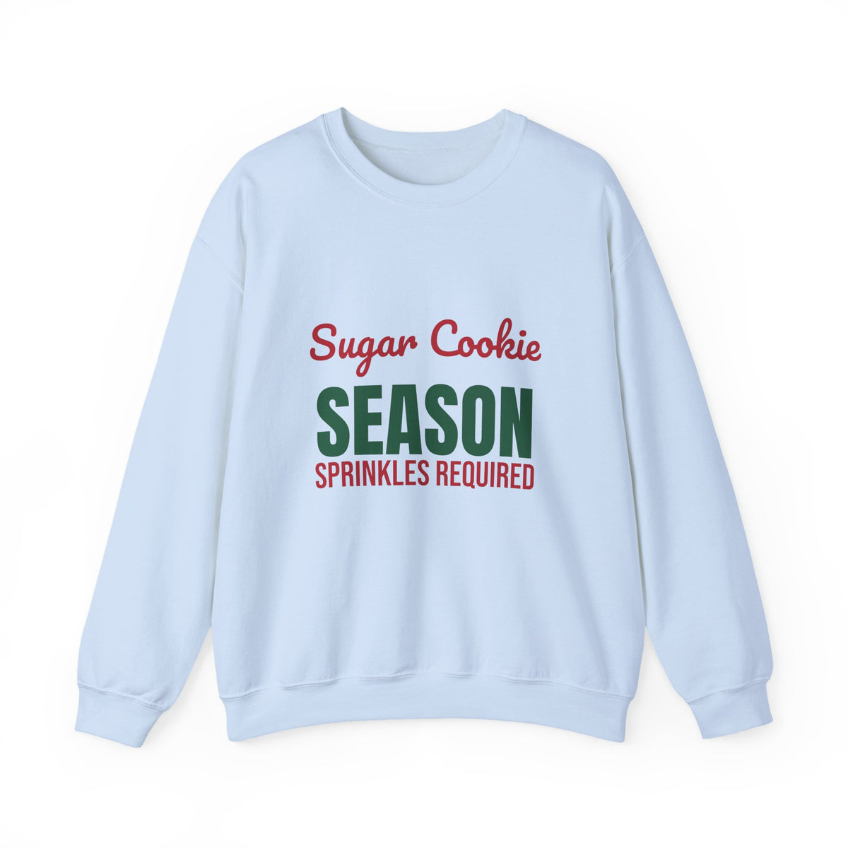 Sugar Cookie Season Sprinkles Required Sweatshirt, Christmas Baking Crewneck Sweatshirt
