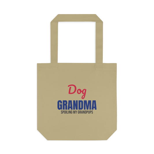 Dog Grandma Spoiling My Grandpups Tote Bag