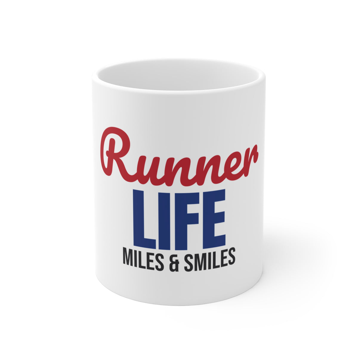 Runner Life Miles and Smiles Mug