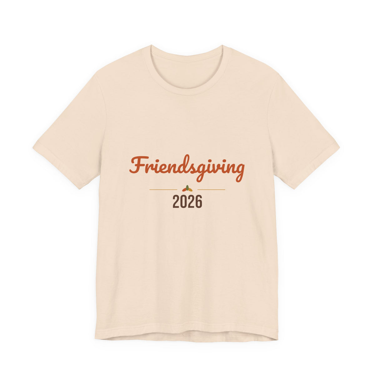 Friendsgiving 2026 Shirt, Thanksgiving T-Shirt, Matching Friends Fall Tee