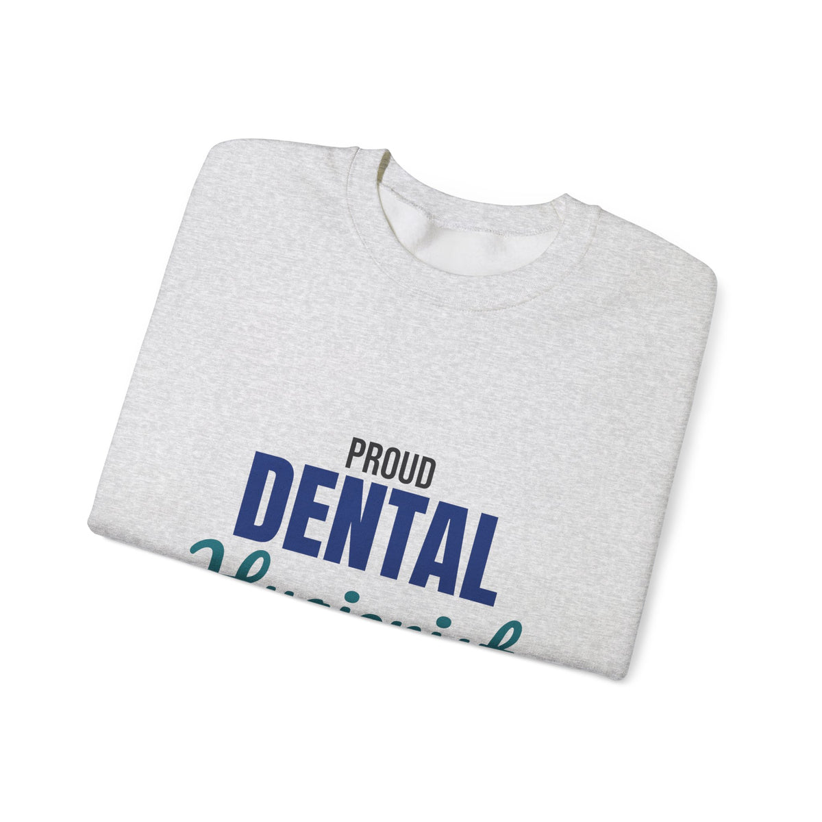 Proud Dental Hygienist Sweatshirt, Dental Hygienist Crewneck Sweatshirt
