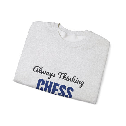 Always Thinking Chess Three Moves Ahead Sweatshirt, Chess Player Crewneck Sweatshirt