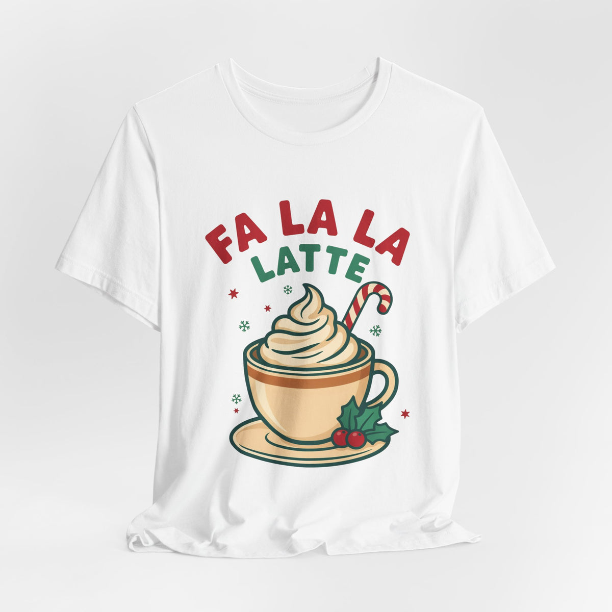 Fa La La Latte Shirt, Christmas Coffee T-Shirt, Coffee Lover Gift