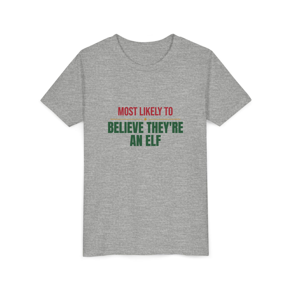 Most Likely To Believe They're An Elf Kids Shirt, Matching Family Christmas Youth T-Shirt