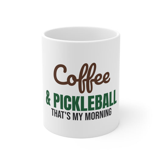 Coffee and Pickleball That's My Morning Mug