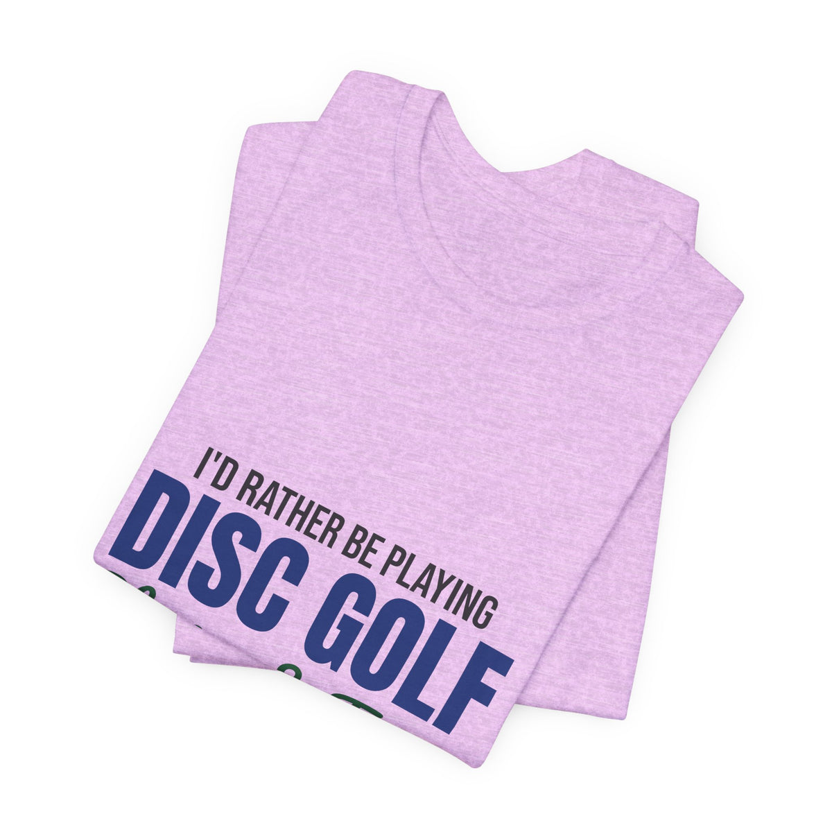 Rather Be Playing Disc Golf Chains and Trees Shirt, Disc Golf T-Shirt, Disc Golfer Gift