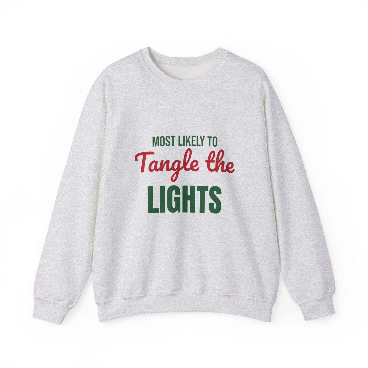 Most Likely to Tangle the Lights Sweatshirt, Most Likely to Tangle the Lights Christmas Sweatshirt