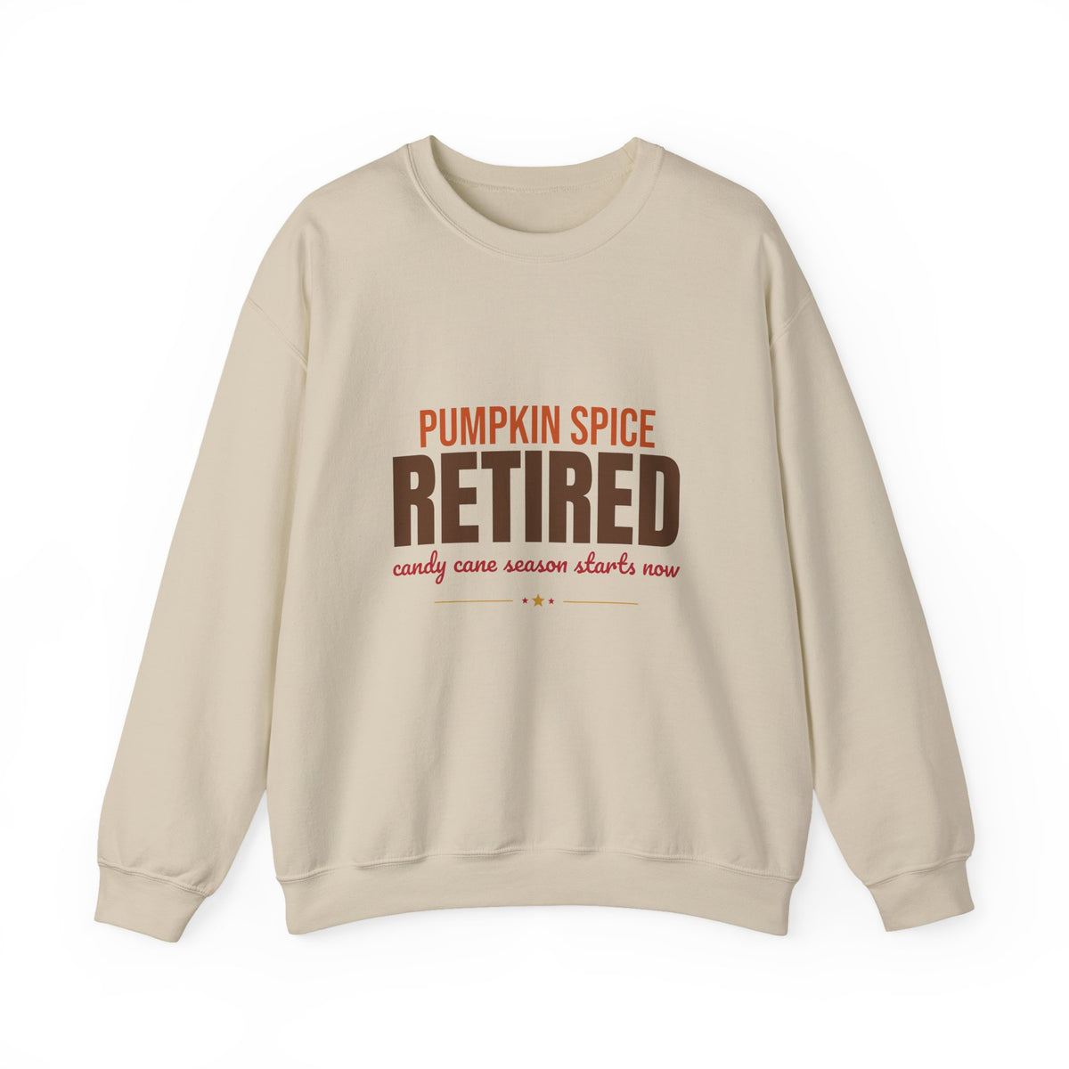 Pumpkin Spice Retired Candy Cane Season Starts Now Sweatshirt, Funny Christmas Crewneck Sweatshirt