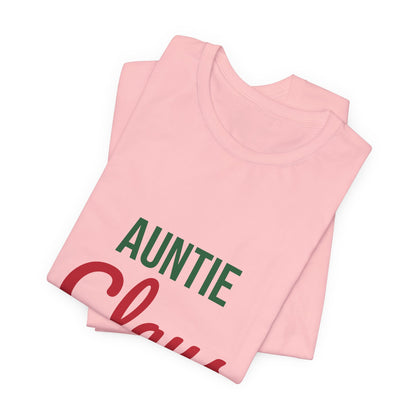Auntie Claus Shirt, Aunt Christmas T-Shirt, Gift for Auntie