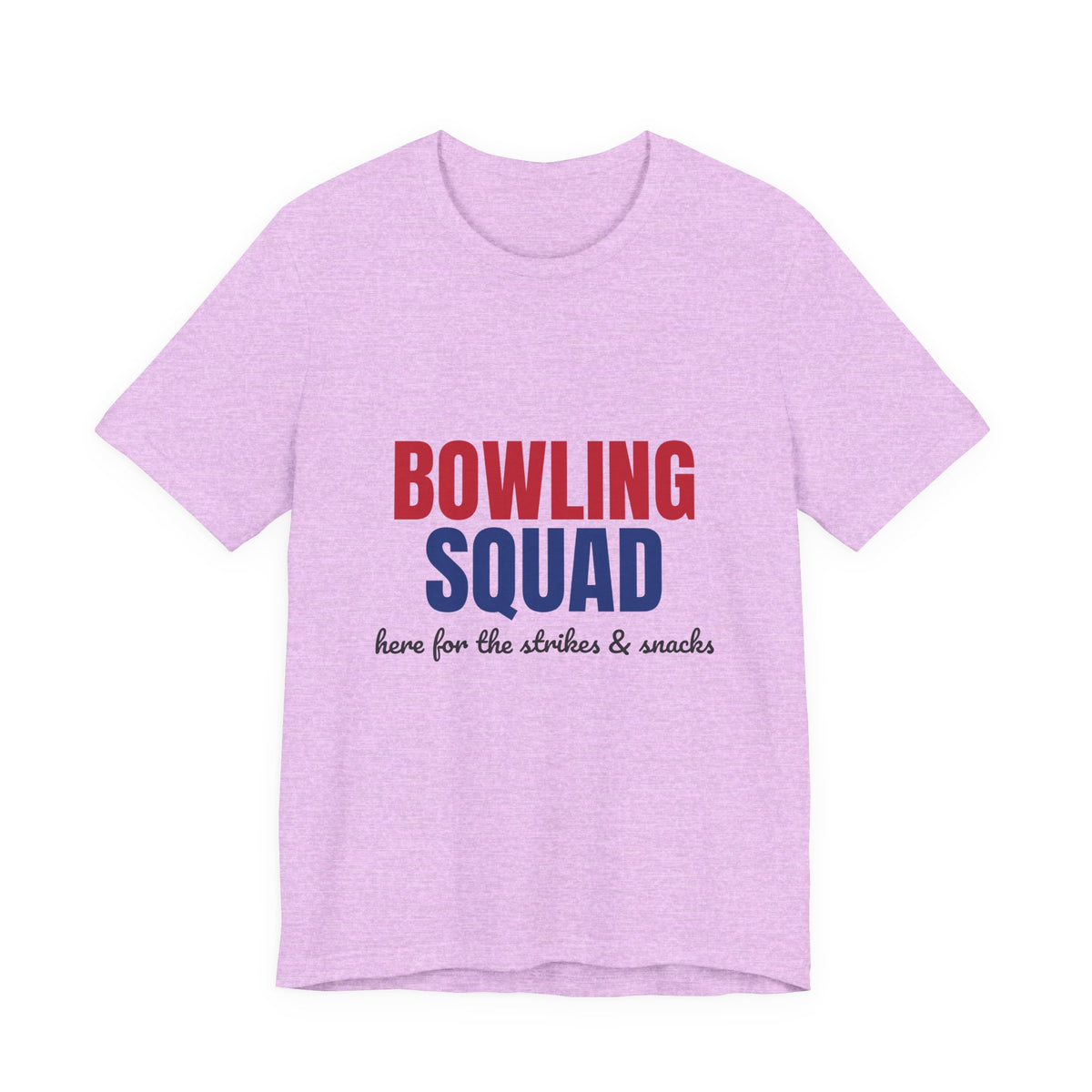 Bowling Squad Here for the Strikes and Snacks Shirt, Bowling Squad T-Shirt, Bowling Team Shirts