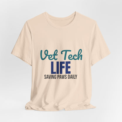 Vet Tech Life Saving Paws Daily Shirt, Vet Tech T-Shirt, Veterinary Technician Gift