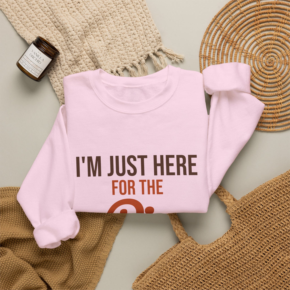 I'm Just Here for the Pie Sweatshirt, Funny Thanksgiving Crewneck