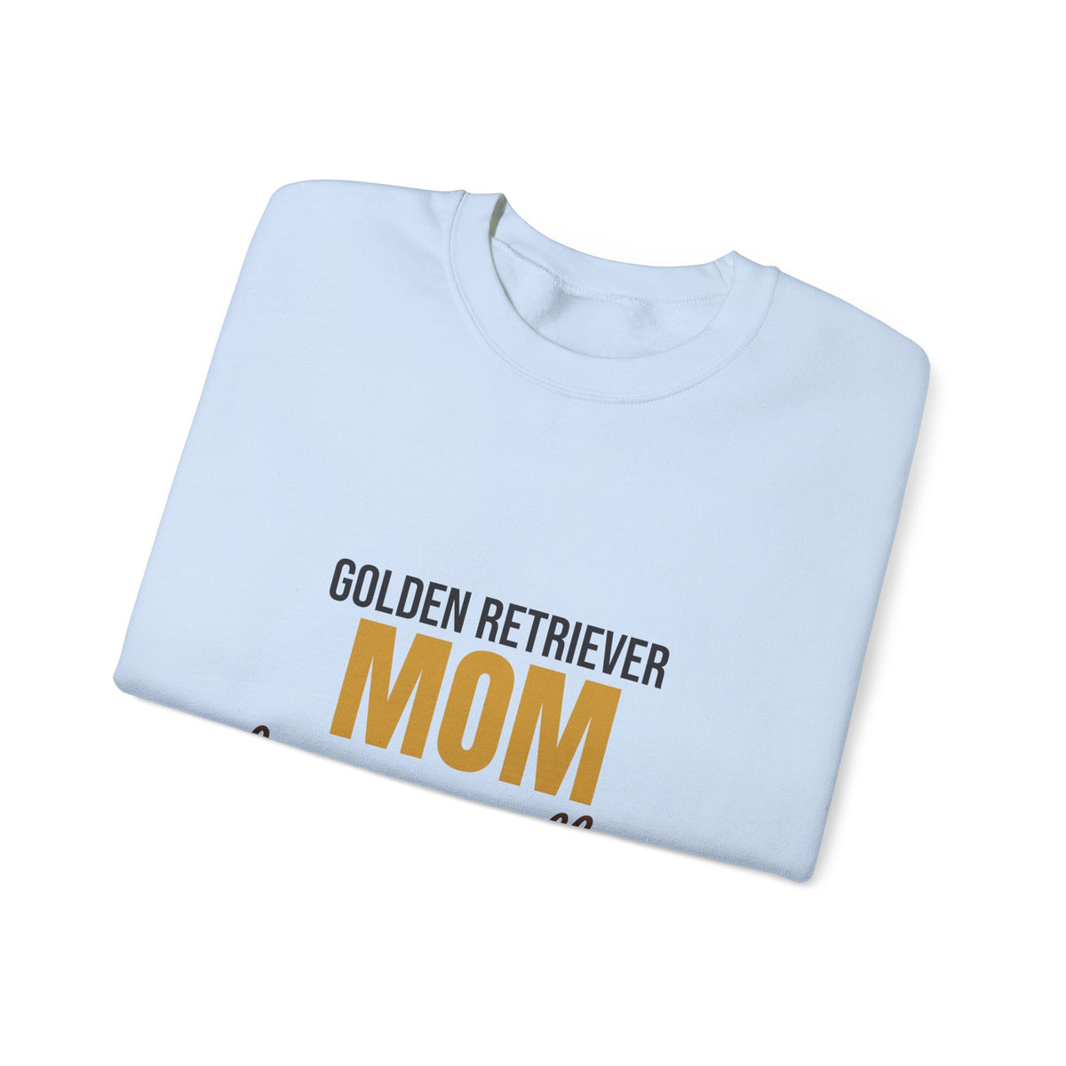 Golden Retriever Mom Fur On Everything Sweatshirt, Golden Retriever Mom Crewneck Sweatshirt