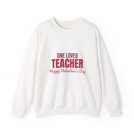 One Loved Teacher Sweatshirt