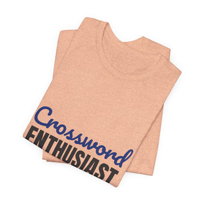 Crossword Enthusiast In Pen Obviously Shirt, Crossword Enthusiast T-Shirt, Puzzle Lover Gift