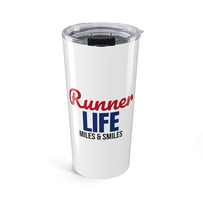 Runner Life Miles and Smiles Tumbler