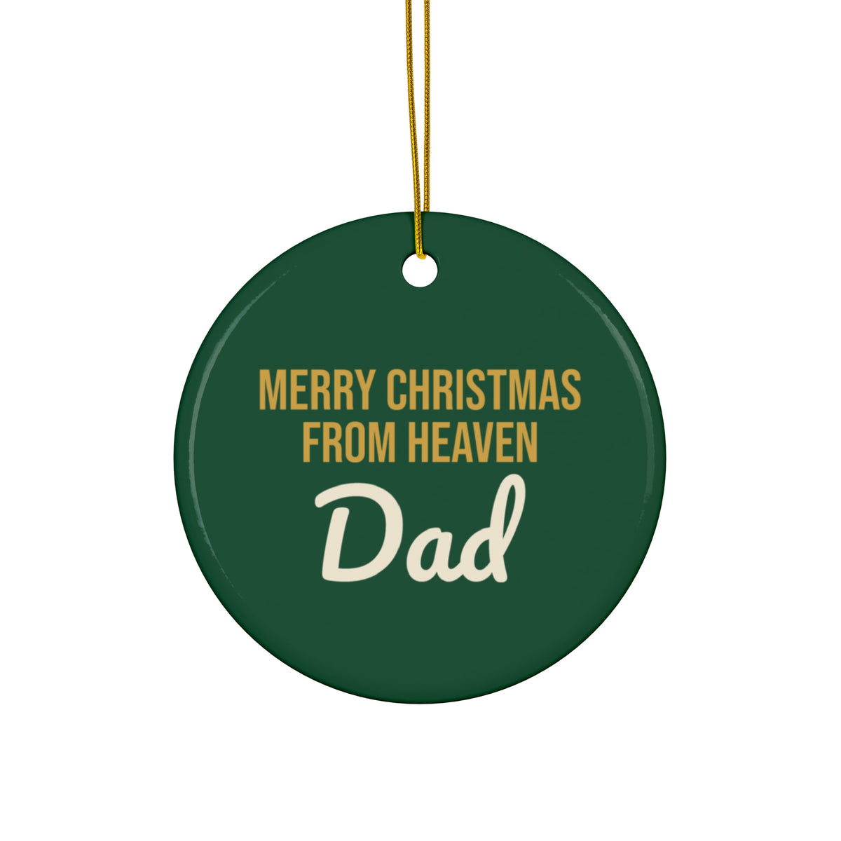 Merry Christmas From Heaven Dad Ornament