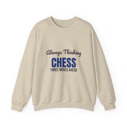 Always Thinking Chess Three Moves Ahead Sweatshirt, Chess Player Crewneck Sweatshirt